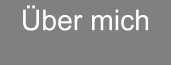 Über mich